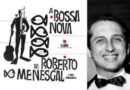 A Bossa Nova de Roberto Menescal